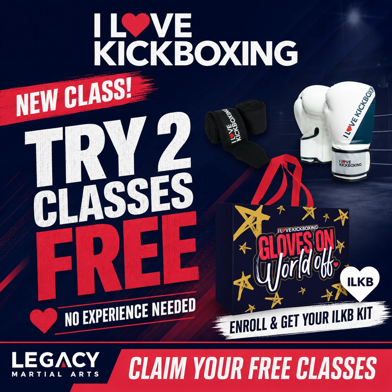 I Love Kickboxing at Legacy Martial Arts. New class: try 2 classes free, no experience needed. Enroll and get your ILKB kit.
